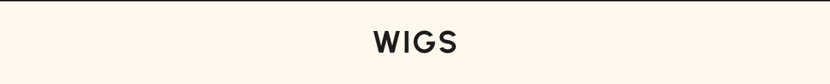 Wigs