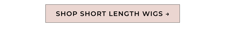 Shop Short Length Wigs