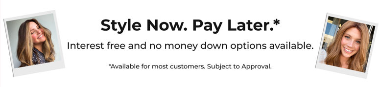 Style Now. Pay Later.