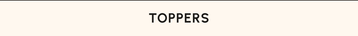 Toppers
