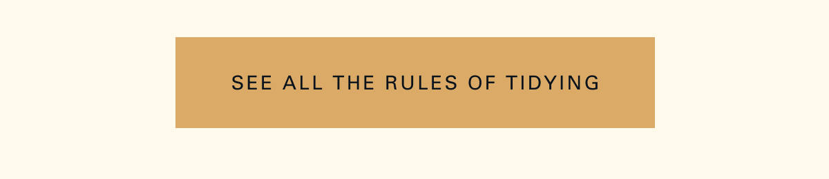 See All the Rules of Tidying 