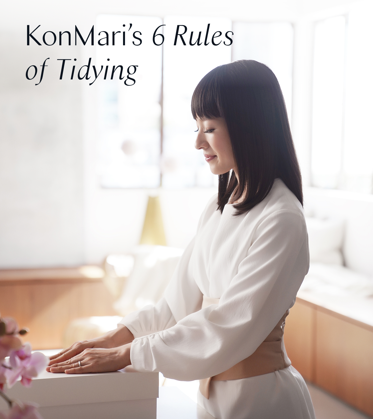 KonMari’s 6 Rules of Tidying 