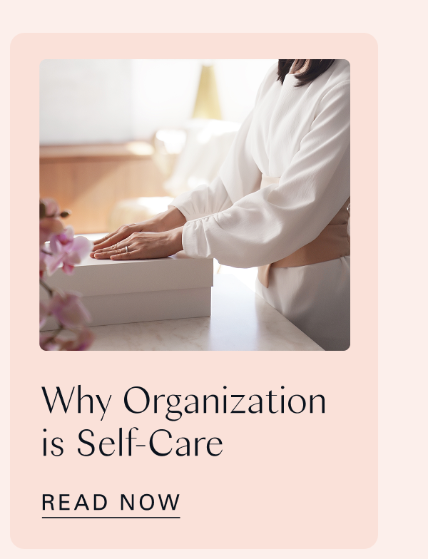 Why Organization is Self-Care