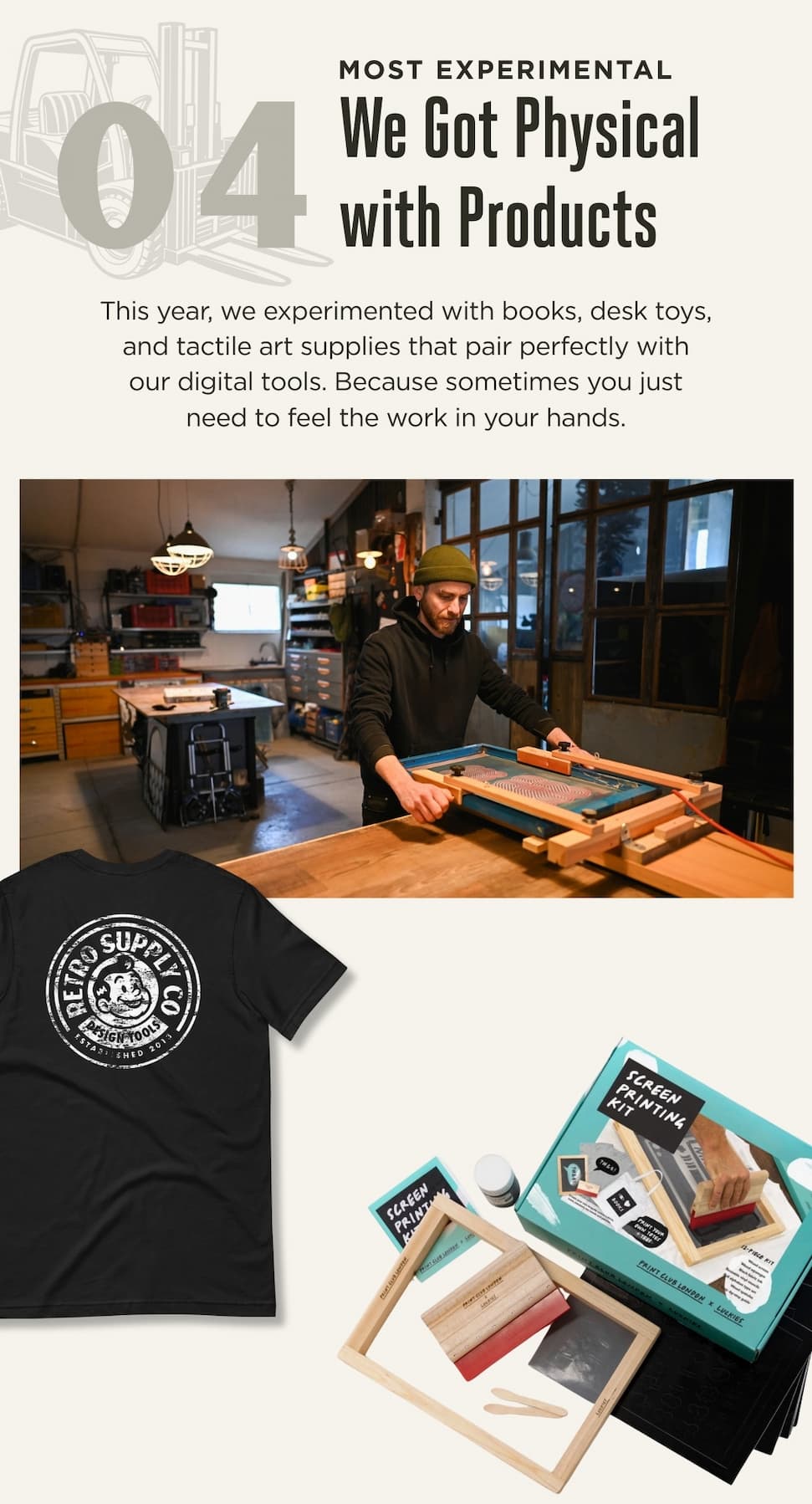 Most Experimental: We Got Physical with Products