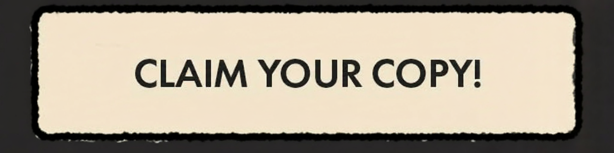an image of a sign that says claim your copy