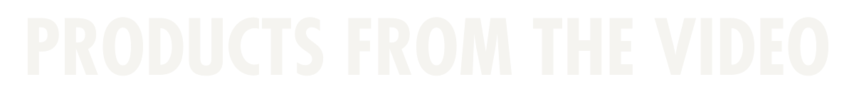 Products from the Video