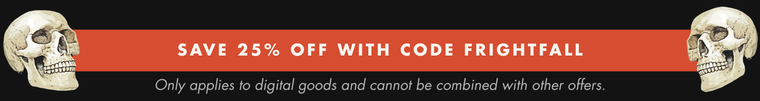 Save 25% off with code FRIGHTFALL