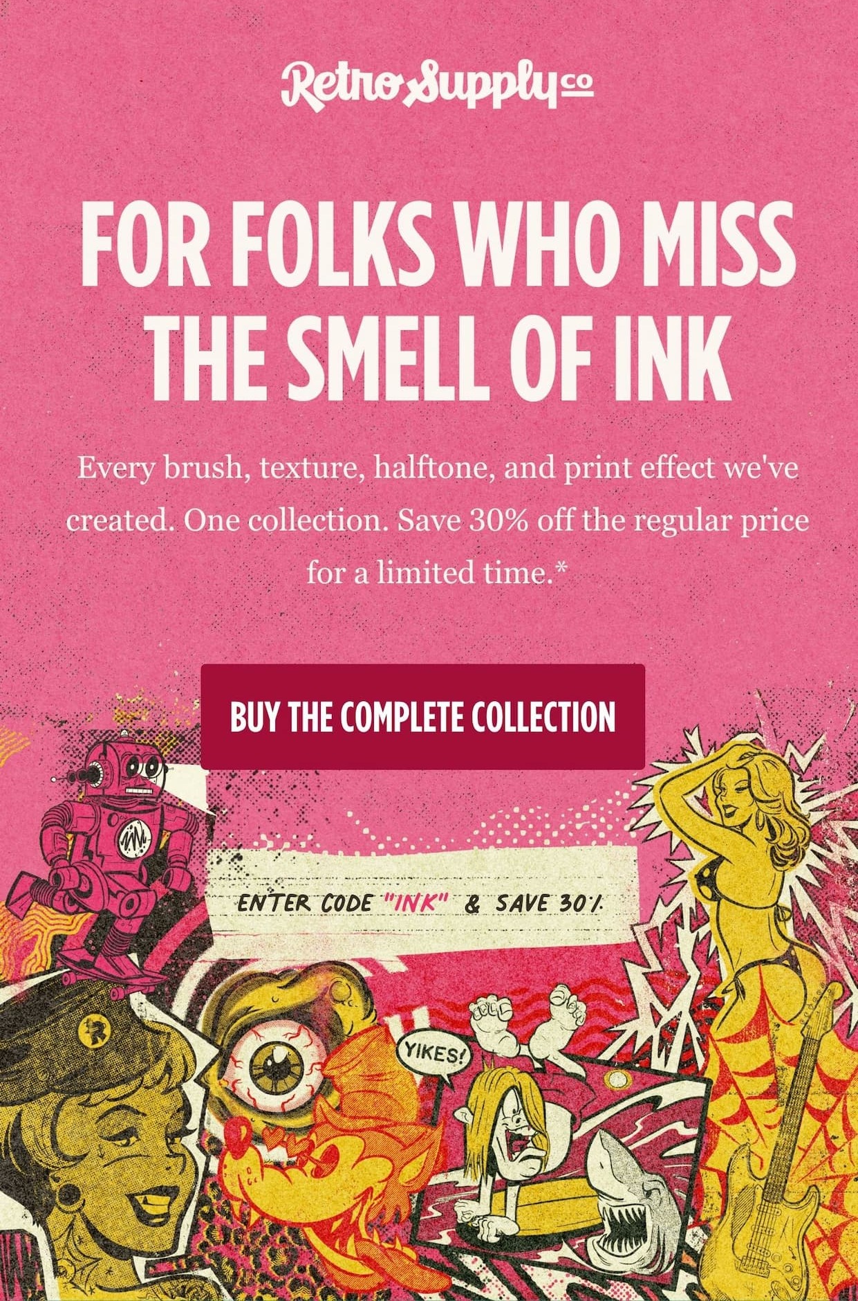 Save 30% on the Complete Collection: For Folks Who Miss the Smell of Ink 