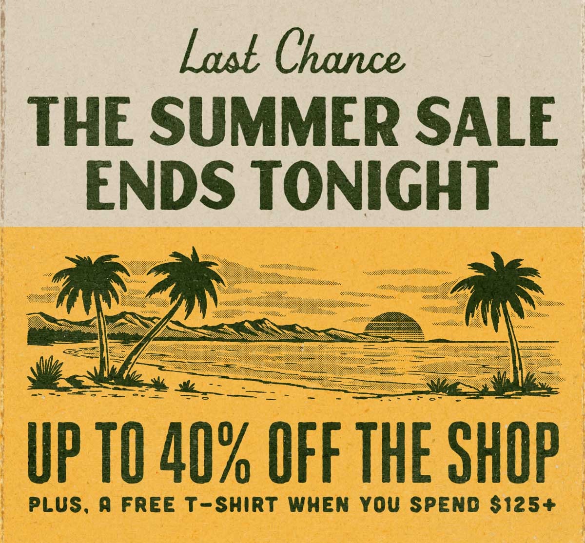 Last Chance: The Summer Sale Ends Tonight