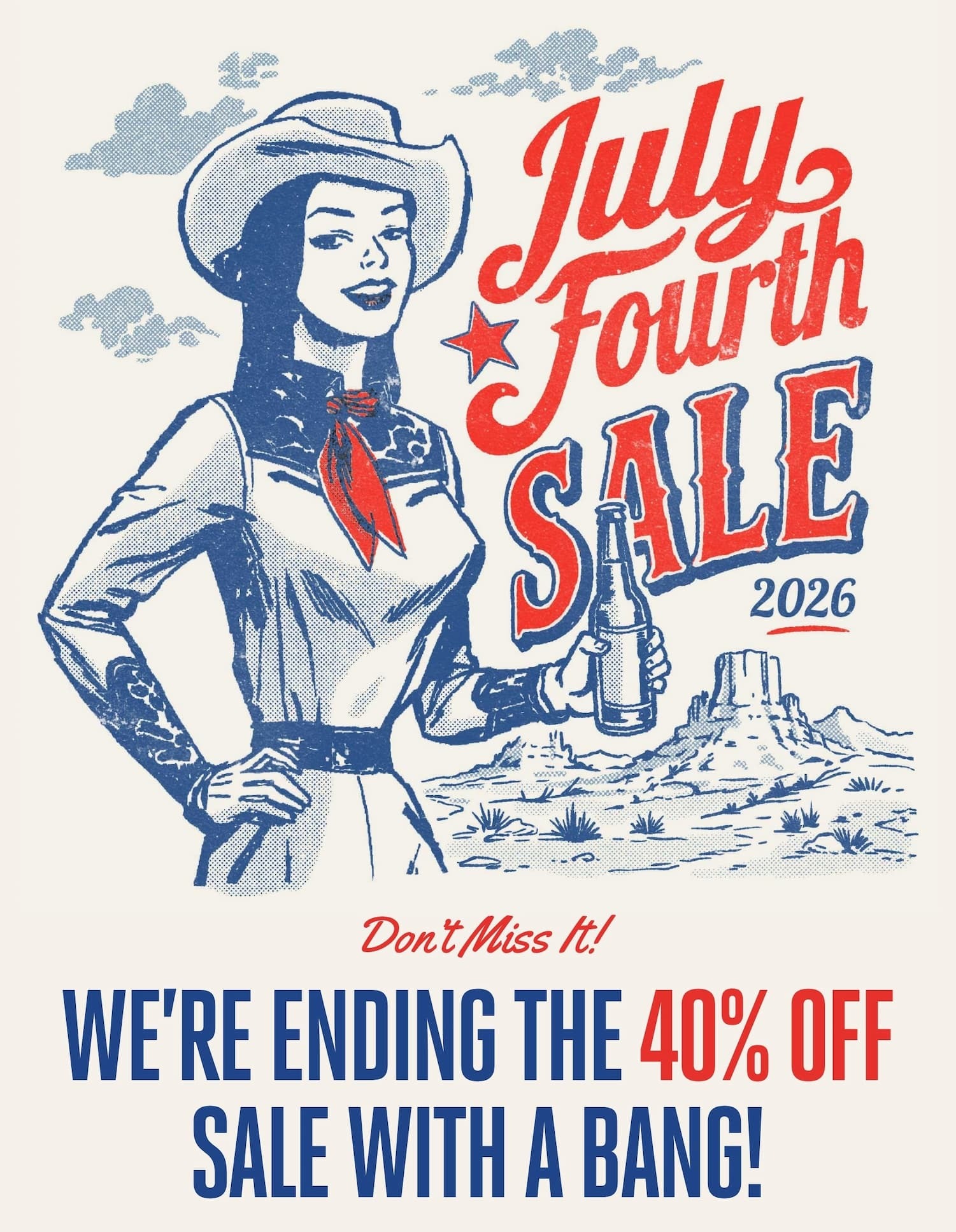 July Fourth Sale: We're ending the 40% off sale with a bang!