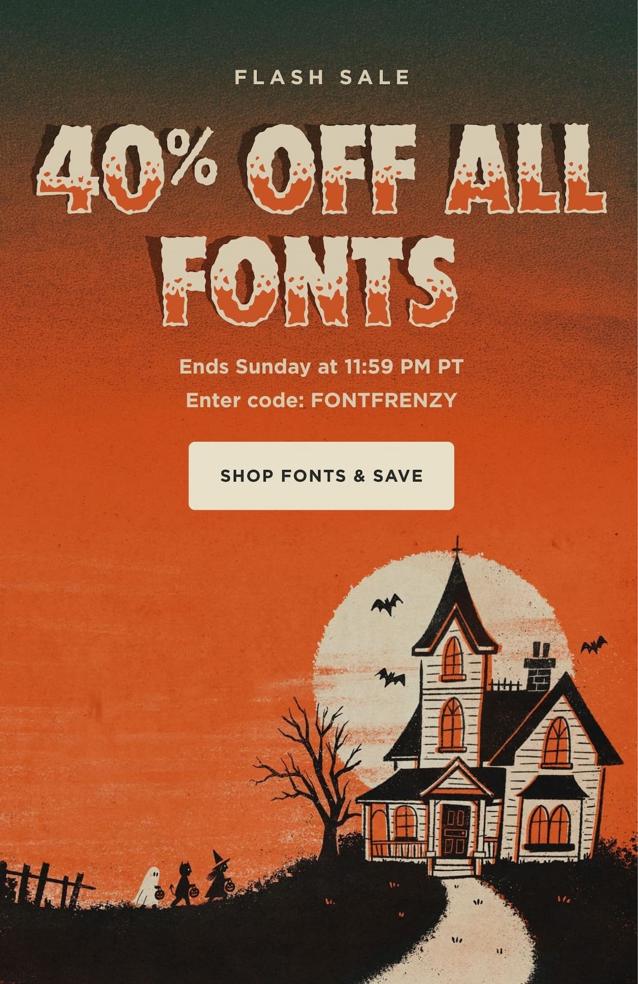 Creepy mid-century haunted house illustration with text "40% Off All Fonts"