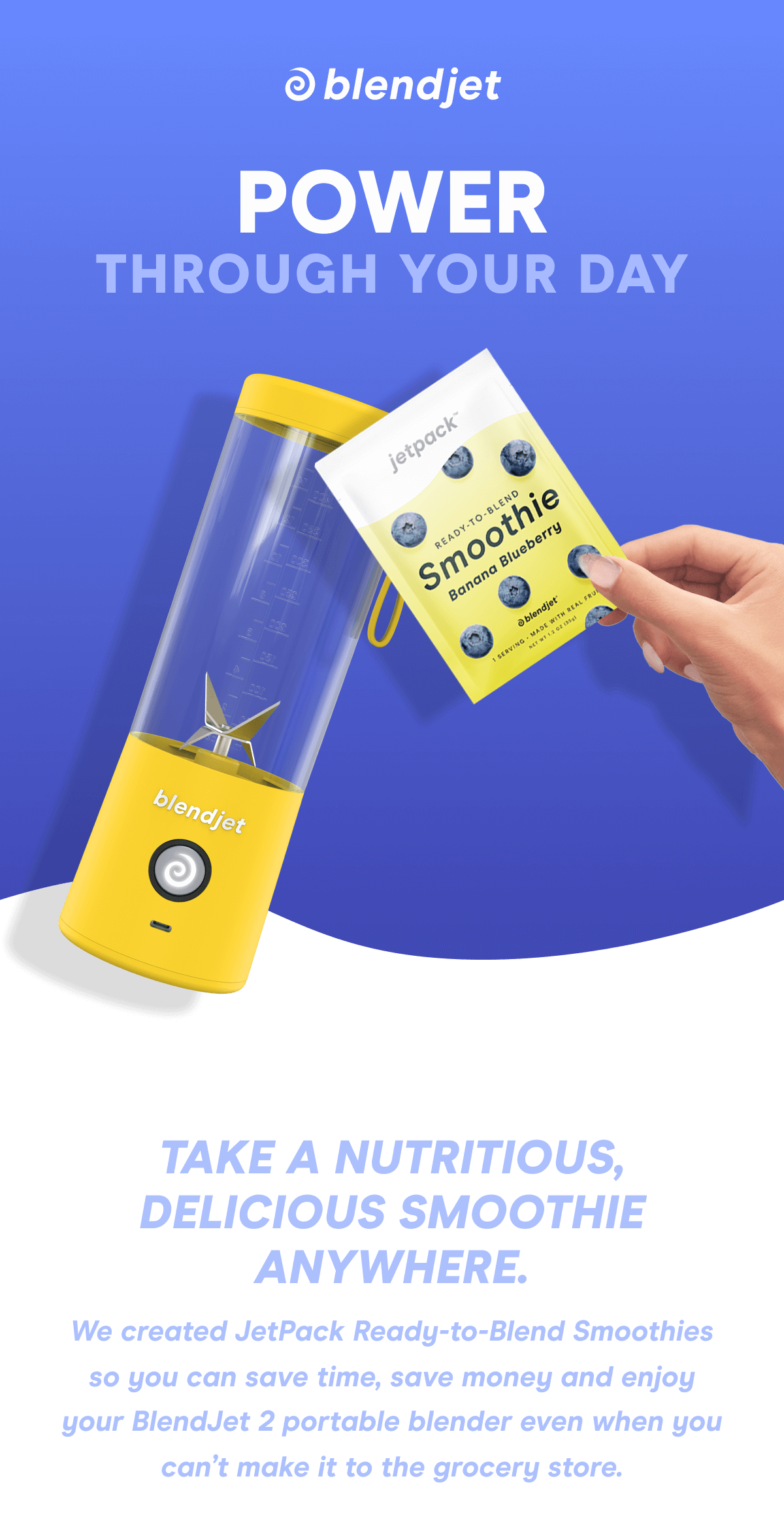 You’ll love JetPacks BlendJet