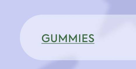 Gummies