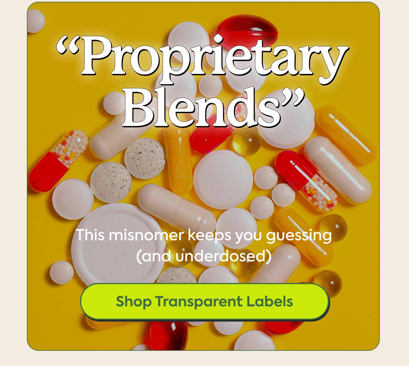 "Proprietary blends" This misnomer keeps you guessing (and underdosed) Shop Transparent Labels "Proprietary blends" This misnomer keeps you guessing (and underdosed) Shop Transparent Labels