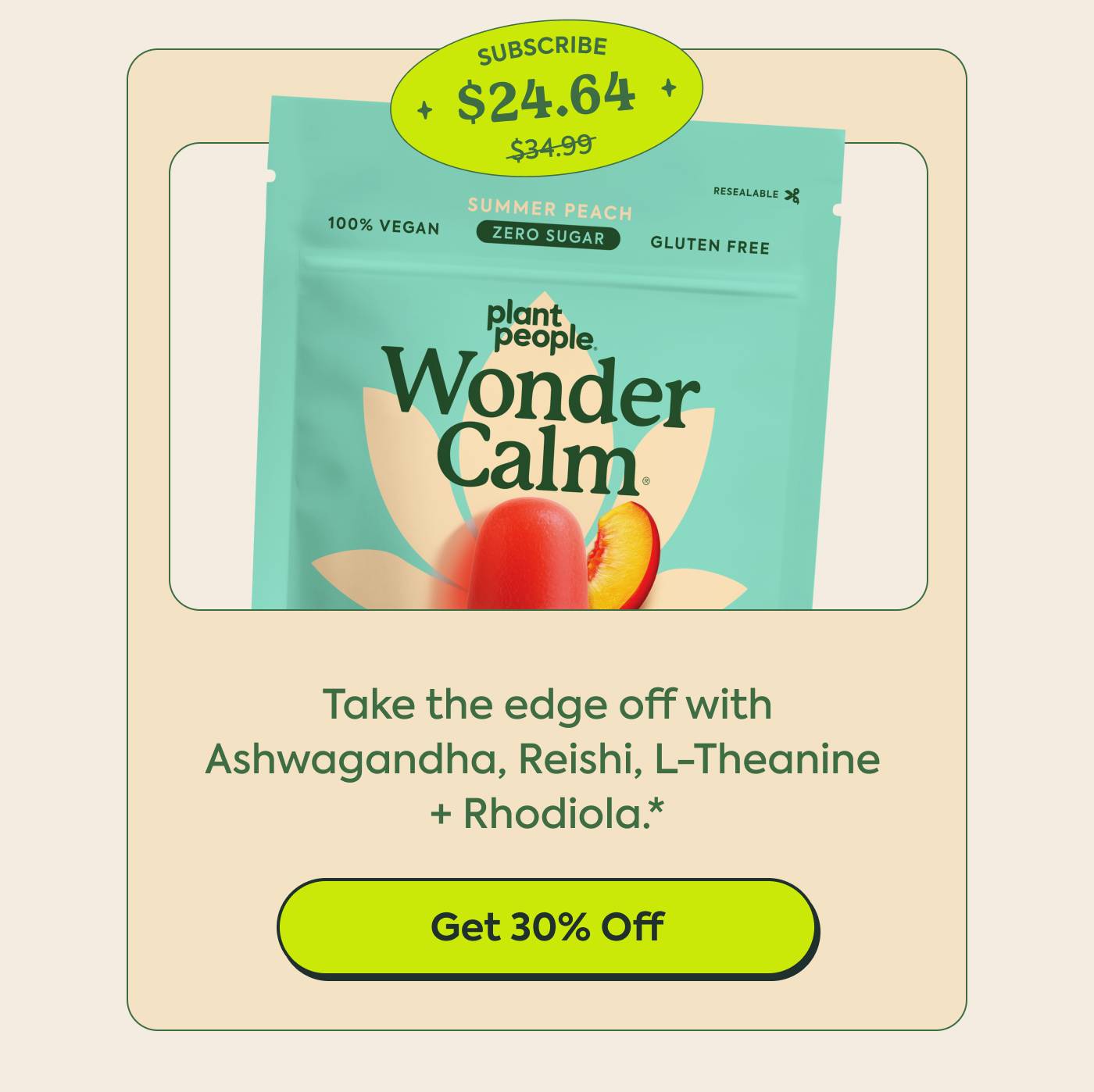 Wonder Calm Mushroom Gummies | Take the edge off with Ashwagandha, Reishi, L-Theanine + Rhodiola.