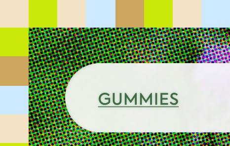 GUMMIES