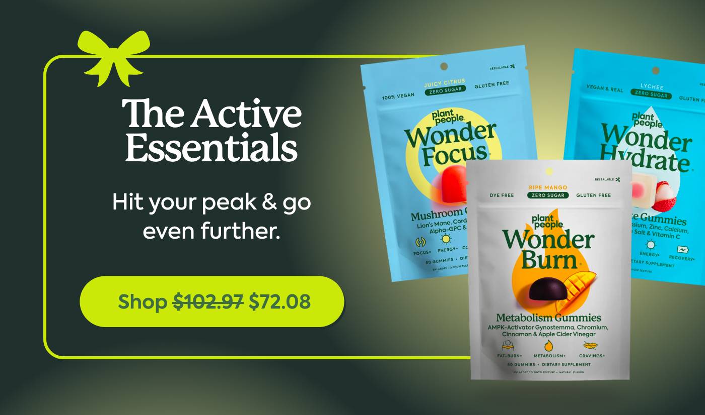 The Active Essentials: Hit your peak & go even further.