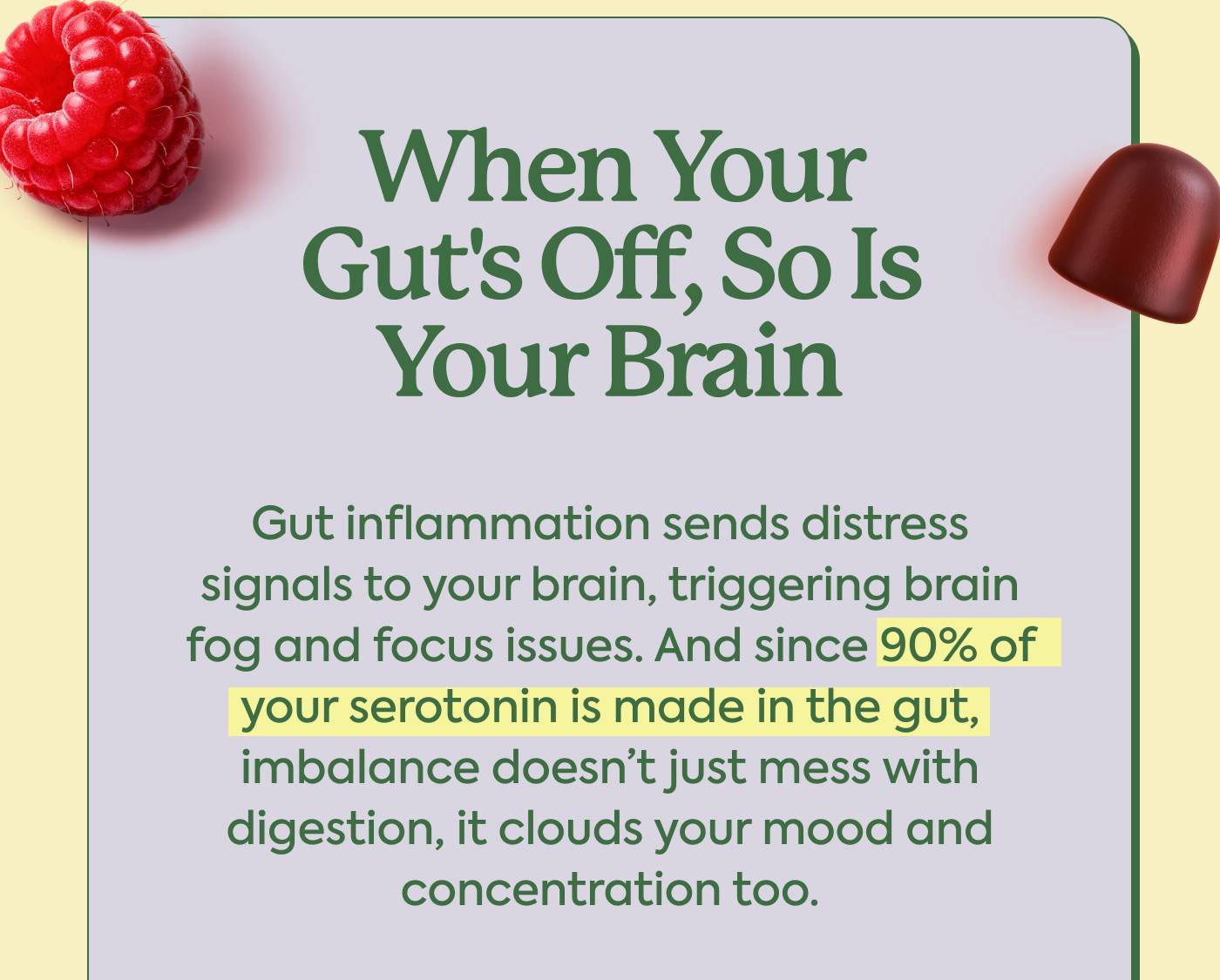 When your Gut's Off, So Is Your Brain.