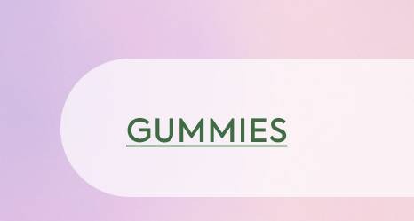 GUMMIES