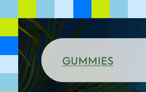 GUMMIES
