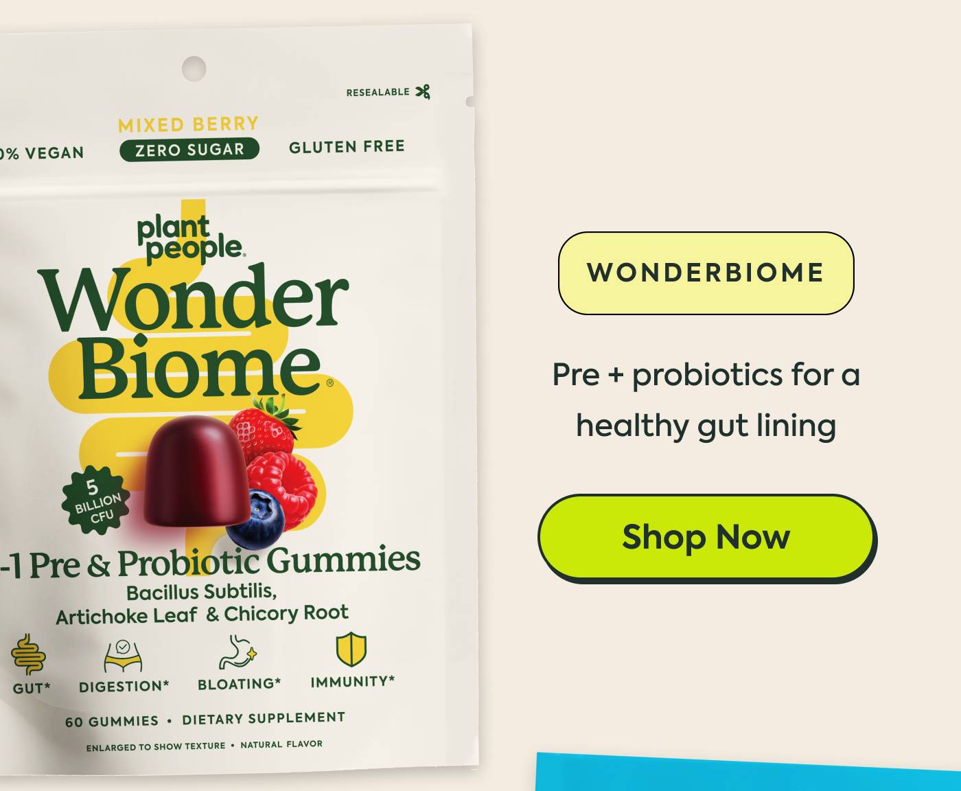WonderBiome: Pre + probiotics for a healthy gut lining WonderBiome: Pre + probiotics for a healthy gut lining