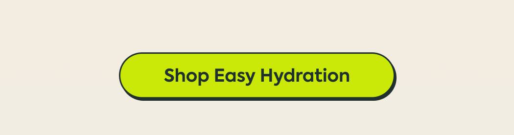 Shop Easy Hydration