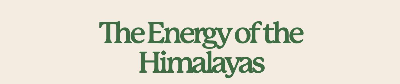 The Energy of the Himalayas