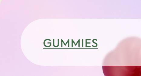 GUMMIES