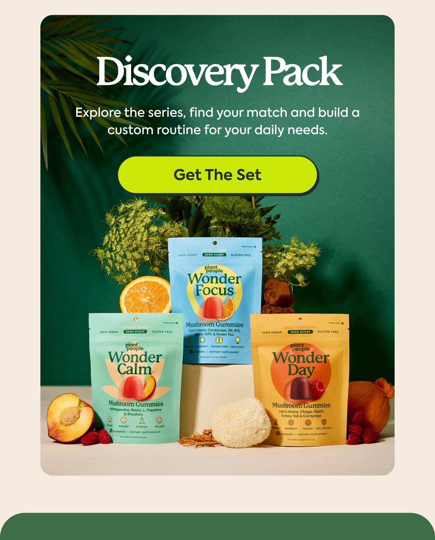Wonder Discovery Pack Explore the series and find your match, and build a custom routine for your daily needs. GET THE SET