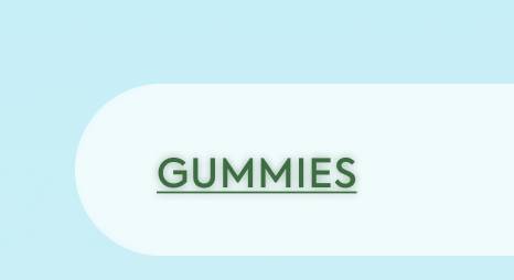 Gummies