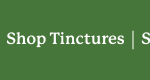 Shop Tinctures