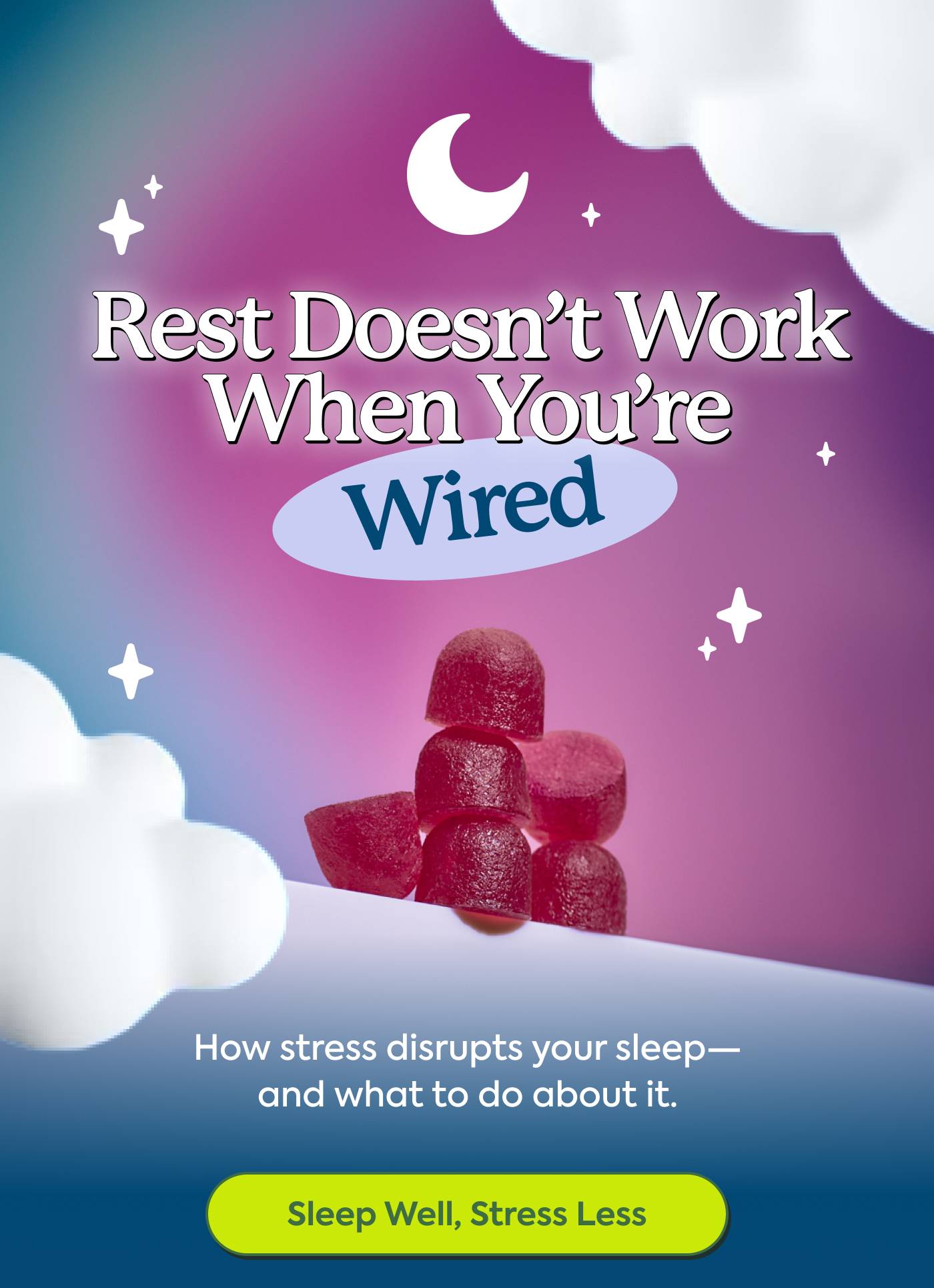 Sleep Well, Stress Less Sleep Well, Stress Less