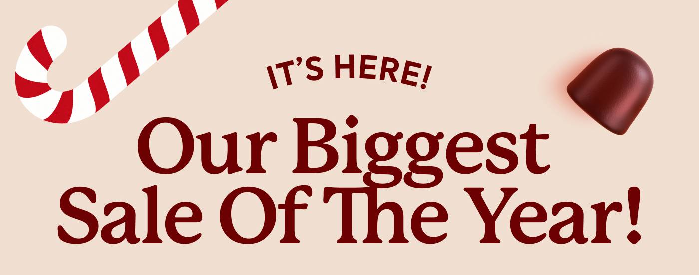 It’s Here: Our Biggest Sale of the Year!