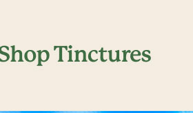Shop Tinctures