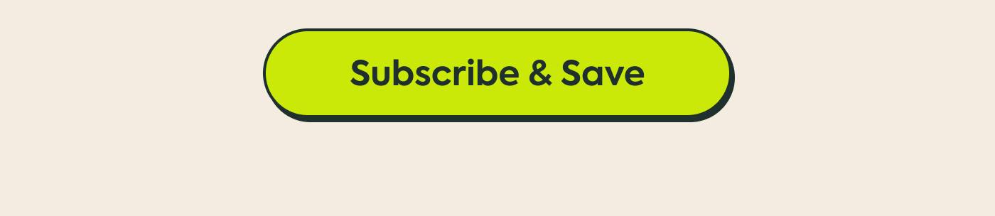 Subscribe & Save