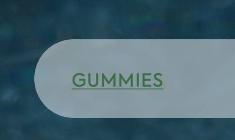 GUMMIES