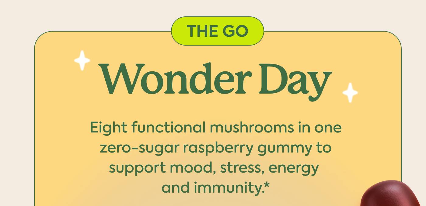 THE GO: Wonder Day | Eight functional mushrooms in one zero-sugar raspberry gummy to support mood, stress, energy and immunity*