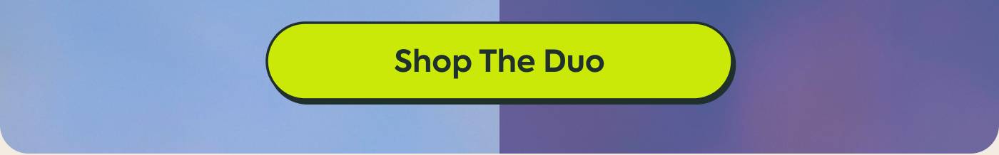 SHOP THE DUO