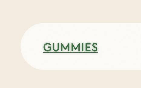 Gummies
