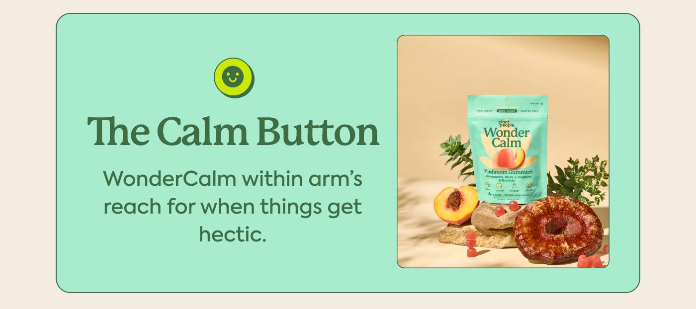 The Calm Button: WonderCalm within arm’s reach for when things get hectic