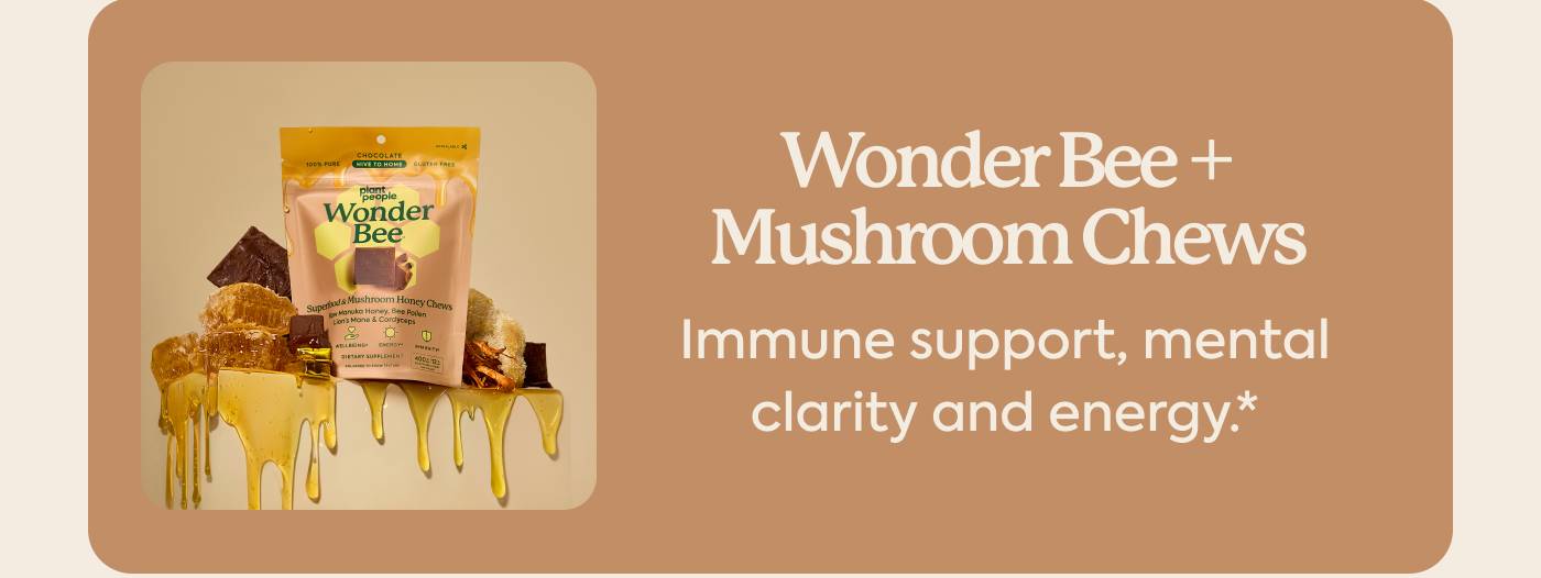 Wonder Bee + Mushroom Chews | Immune support, mental clarity and energy