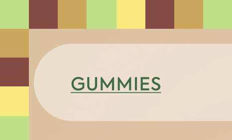 Gummies
