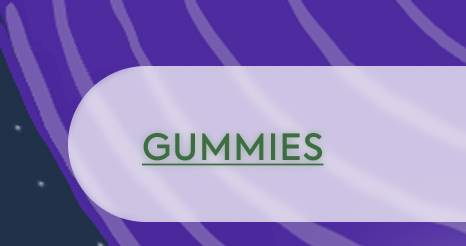 Gummies