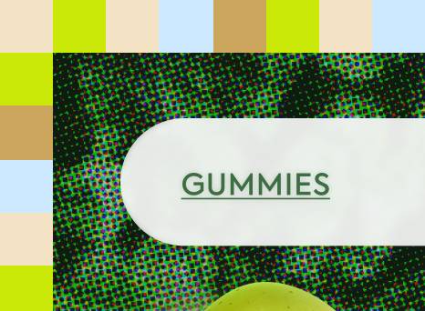 GUMMIES