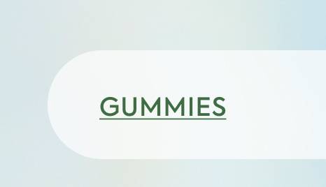 Gummies
