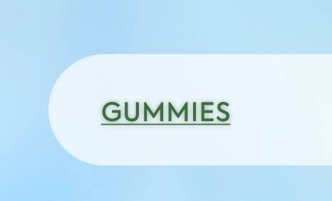 Gummies