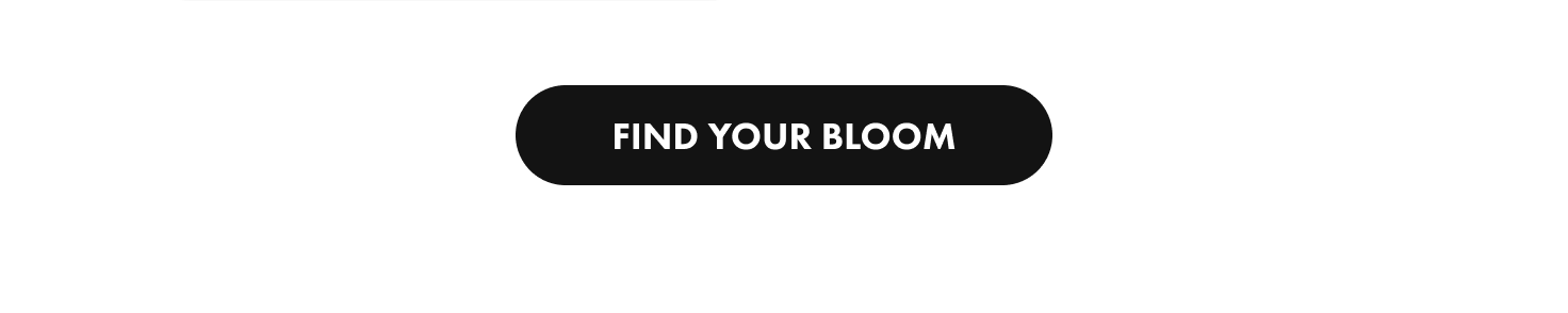 Find your bloom