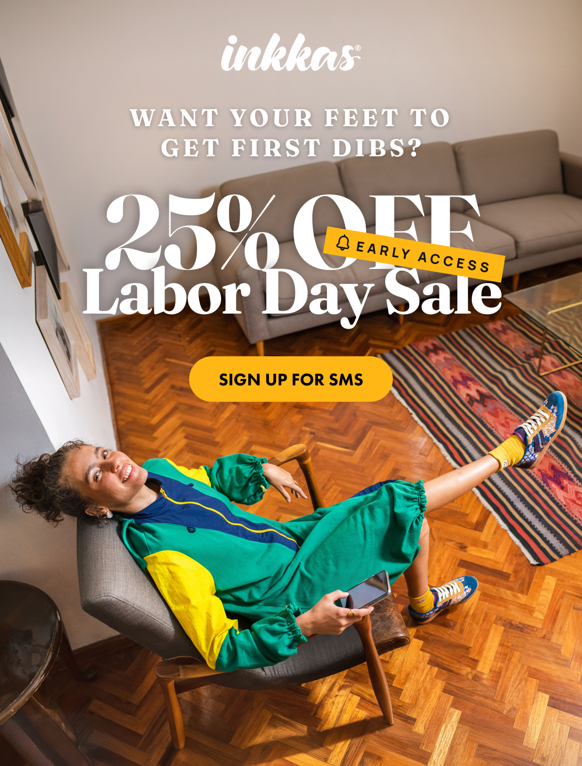 Sign up for SMS - Early Access for Labor Day Sale