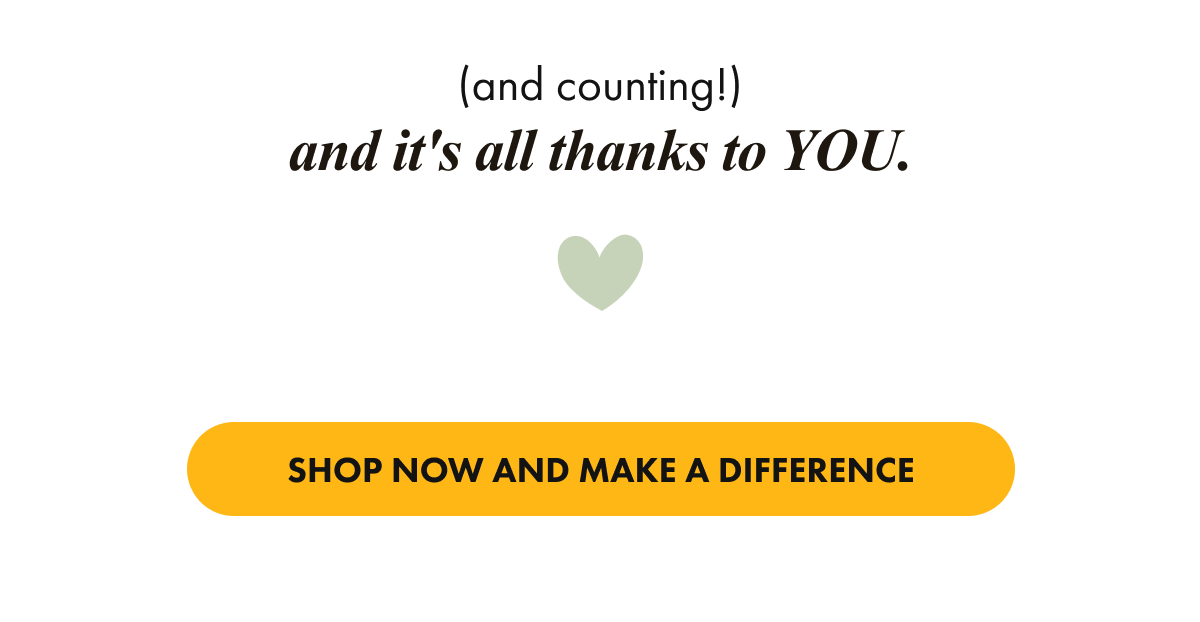 Shop and make a difference today!