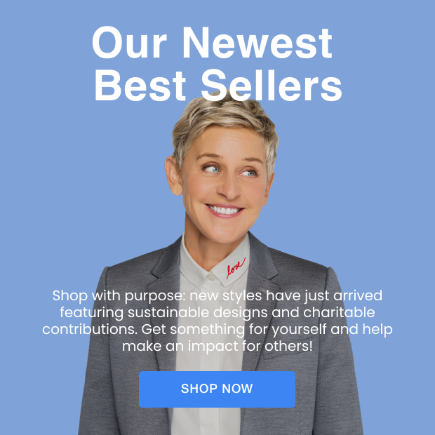 ️ Shop Our Newest Best Sellers! The Ellen Shop